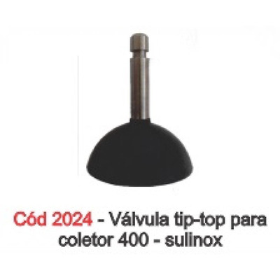 VALVULA TIP TOP SULINOX 400 MOD. ANTIGO / ORDEMAX VALVULA TIP TOP SULINOX 400 MOD. ANTIGO / ORDEMAX